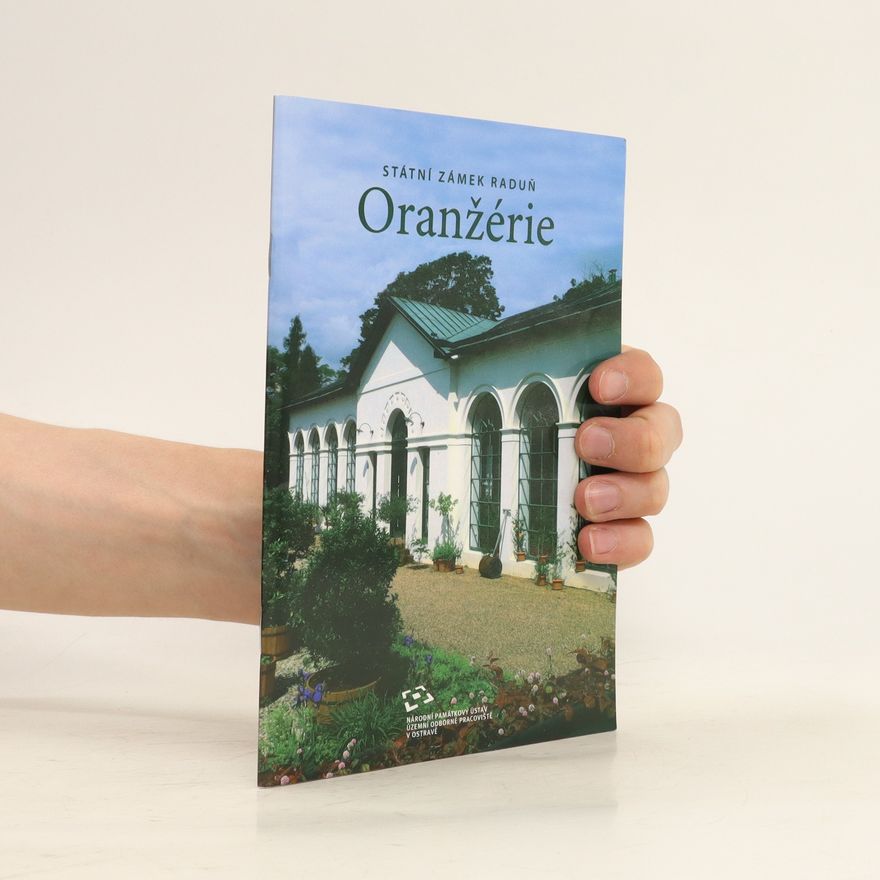 Eva Kolářová Státní zámek Raduň Oranžérie