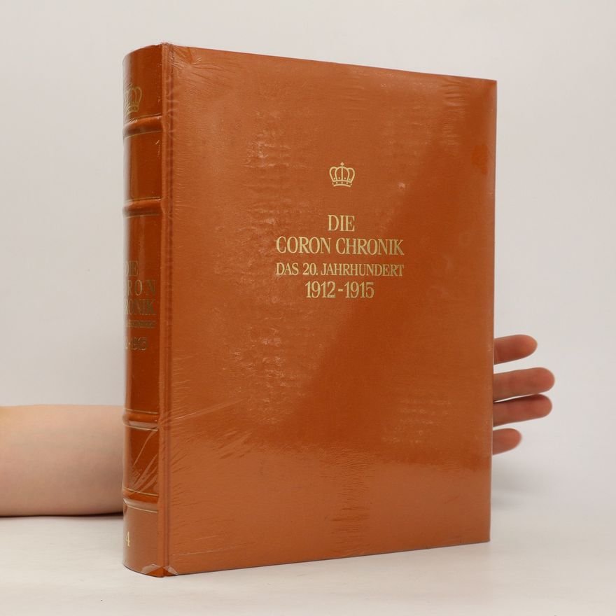 Autorenkollektiv Die Coron Chronik Das 20. Jahrhundert 1912-1915