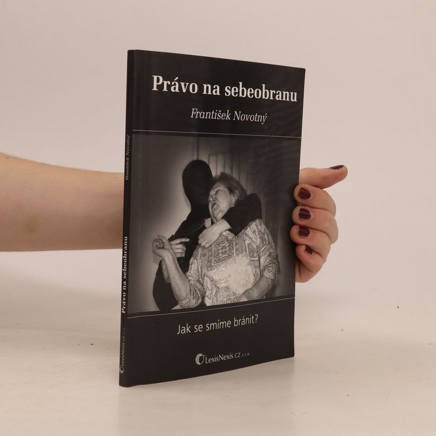 František Novotný Právo na sebeobranu