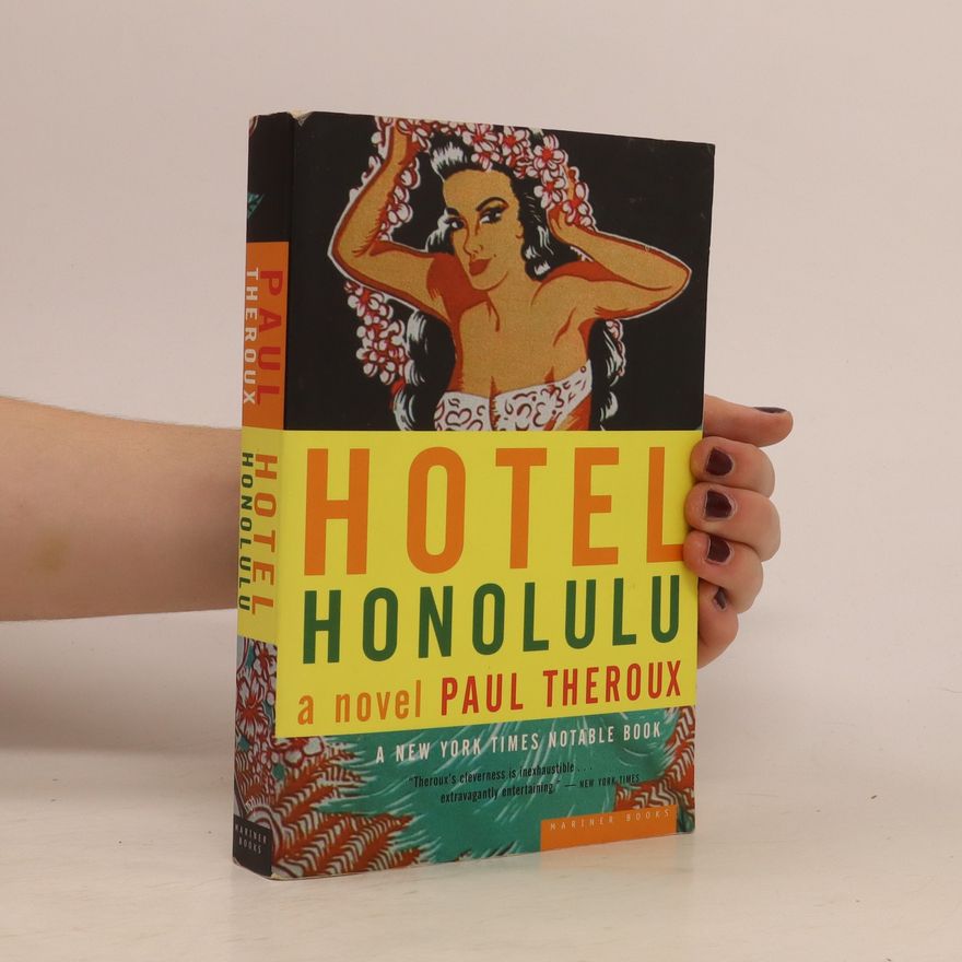 Paul Theroux Hotel Honolulu