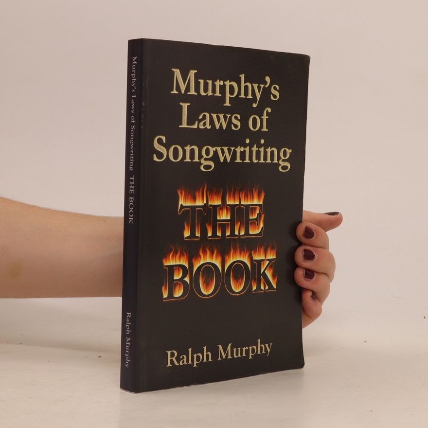 Ralph Murphy Murphy's Laws of Songwriting