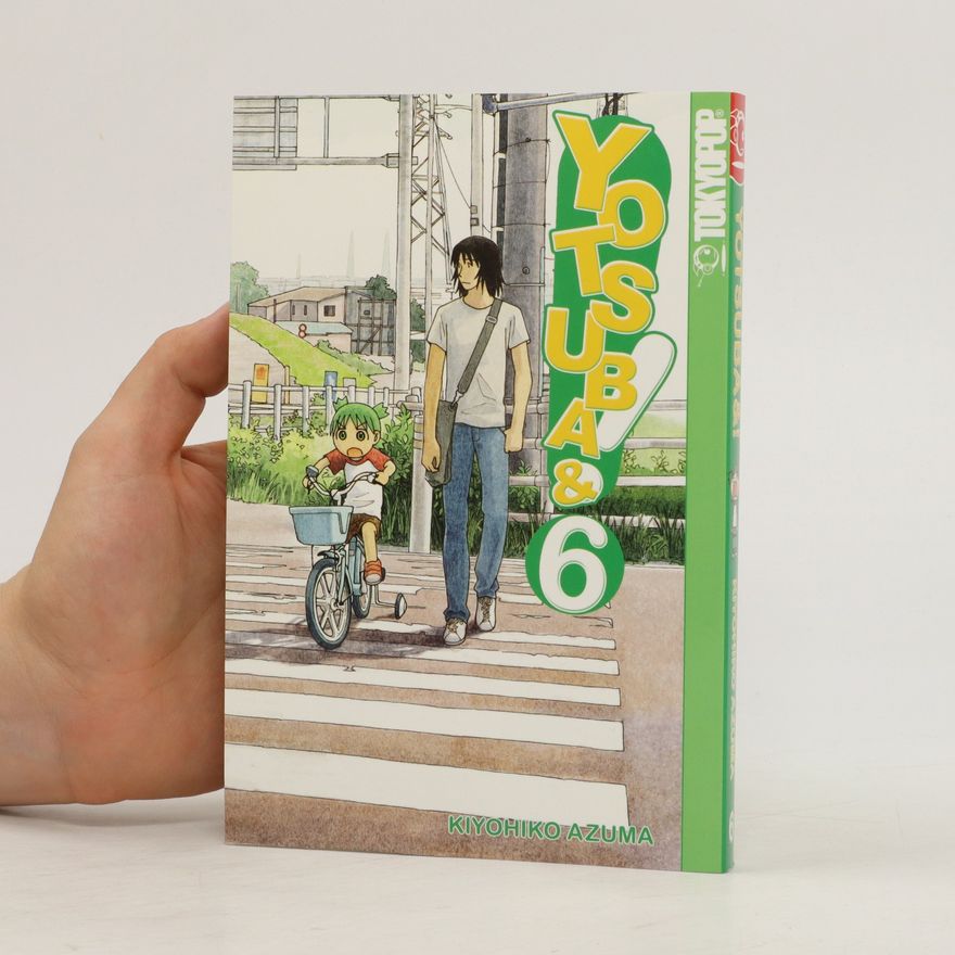 Kiyohiko Azuma Yotsuba&! 6