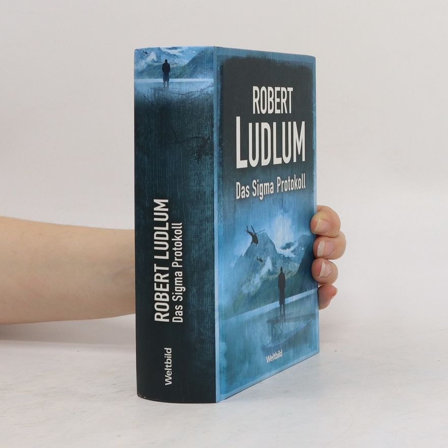 Robert Ludlum Das Sigma Protokoll
