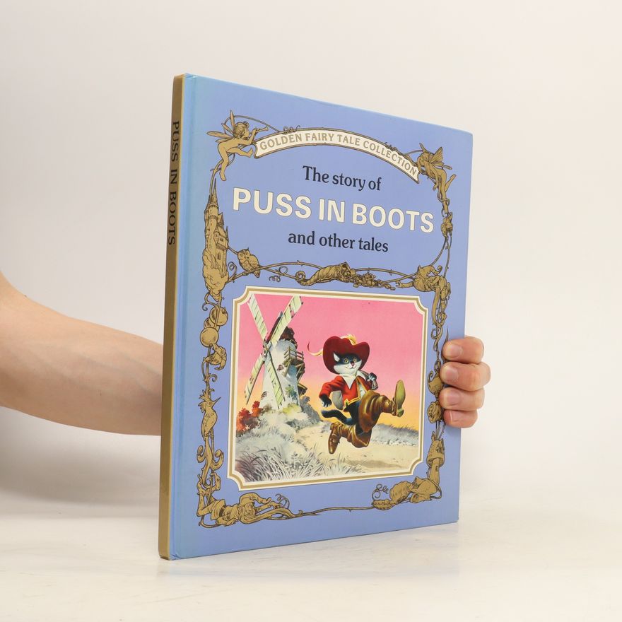 Peter Holeinone The Story of Puss in Boots and Other Tales