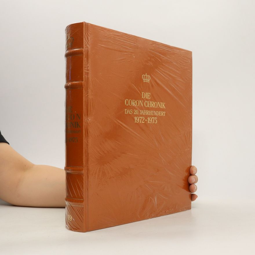 Autorenkollektiv Die Coron Chronik das 20. Jahrhundert 19. 1972-1975
