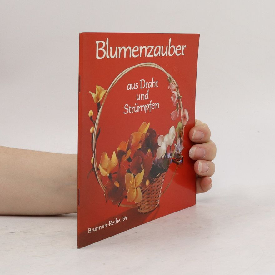 Elfriede d'Amato Blumenzauber aus Draht und Strümpfen