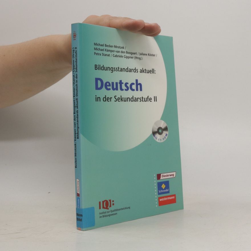 Michael Becker Bildungsstandards aktuell: Deutsch in der Sekundarstufe II