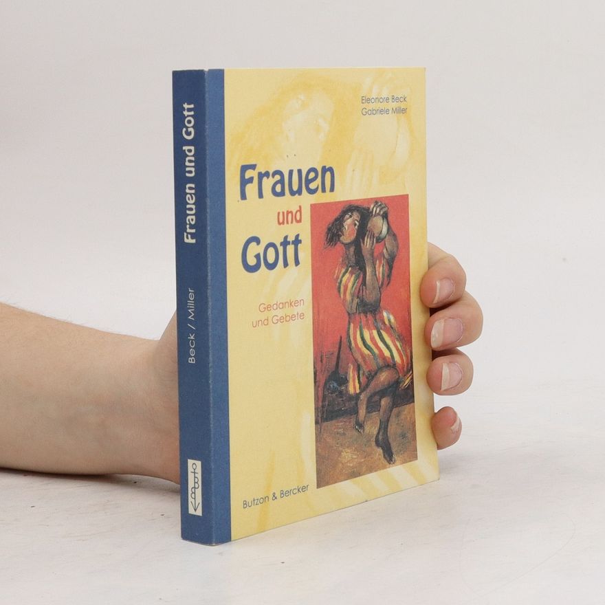 Eleonore Beck Frauen und Gott