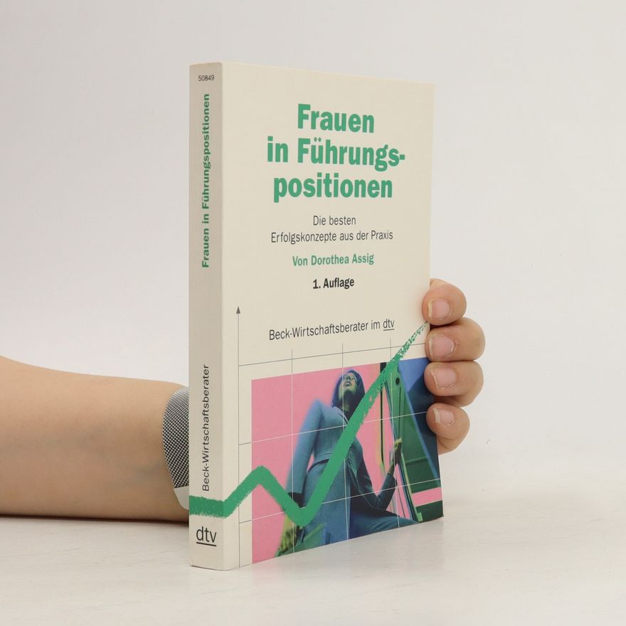 Dorothea Assig Frauen in Führungspositionen