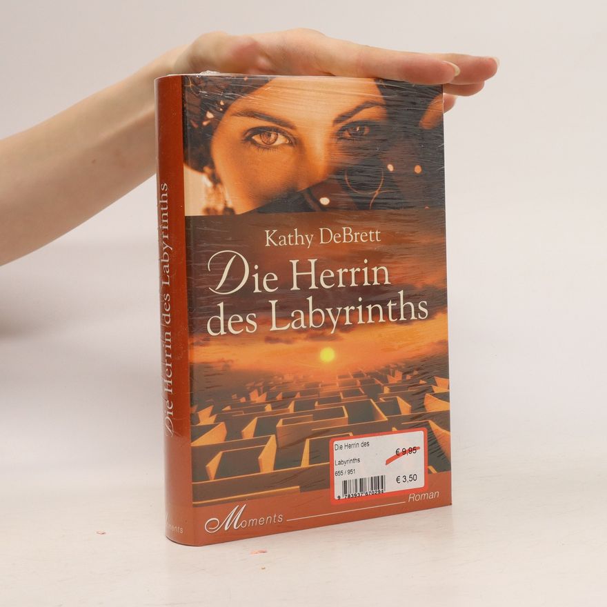 Kathy DeBrett Die Herrin des Labyrinths