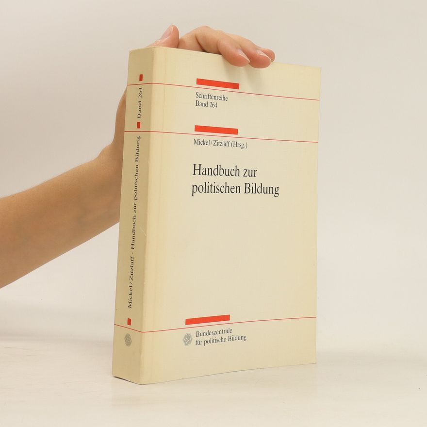 Wolfgang W. Mickel Handbuch zur politischen Bildung