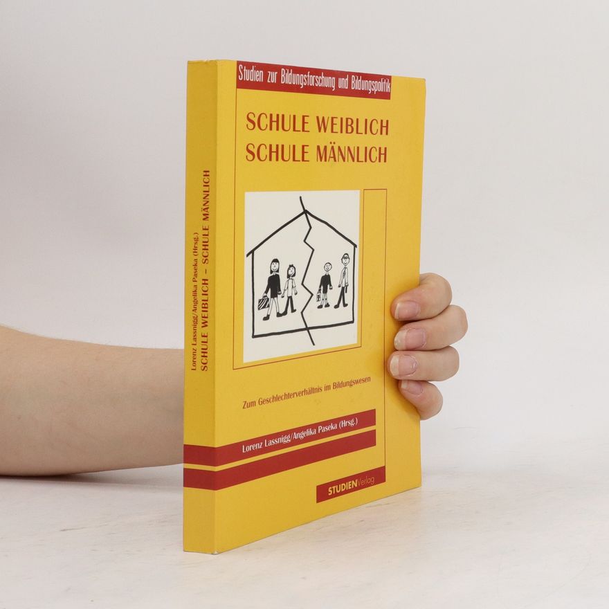 Lorenz Lassnigg Schule weiblich - Schule männlich