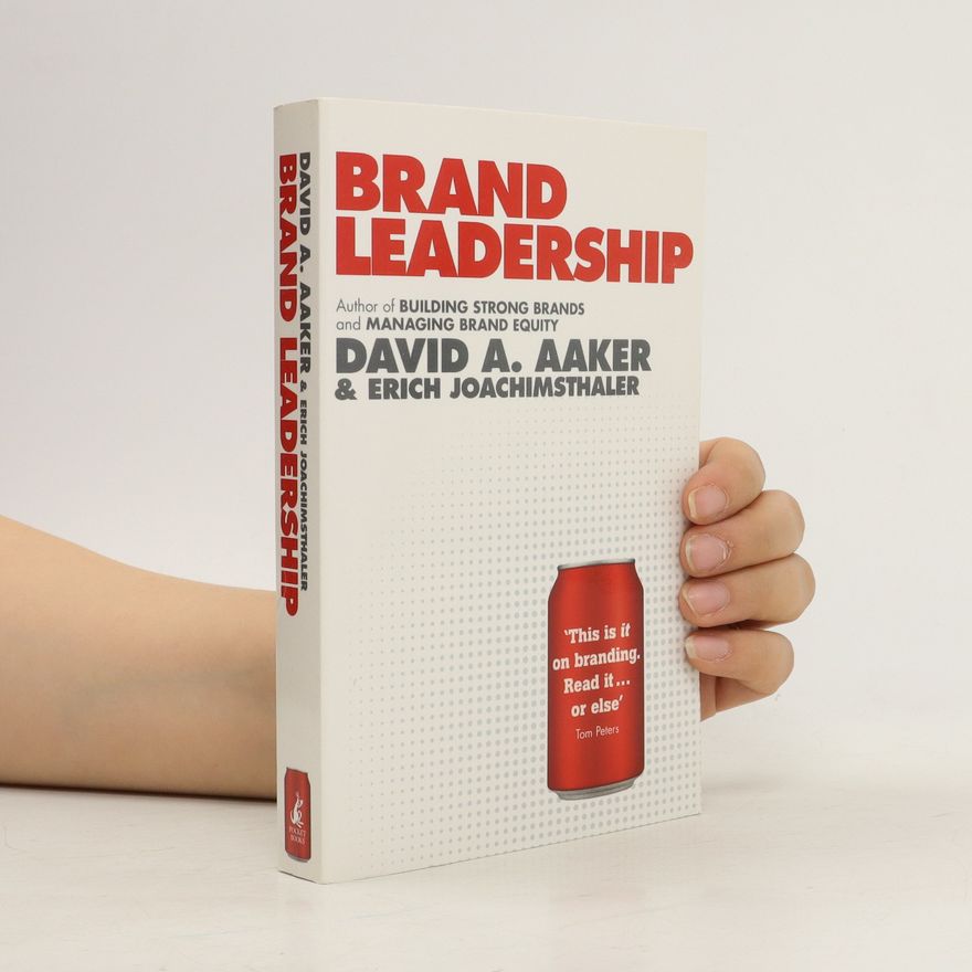 David Allen Aaker Brand leadership
