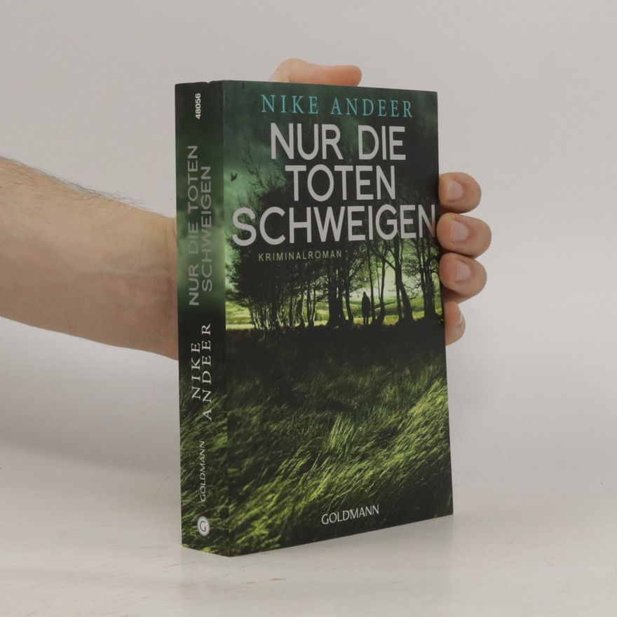 Nike Andeer Nur die Toten schweigen