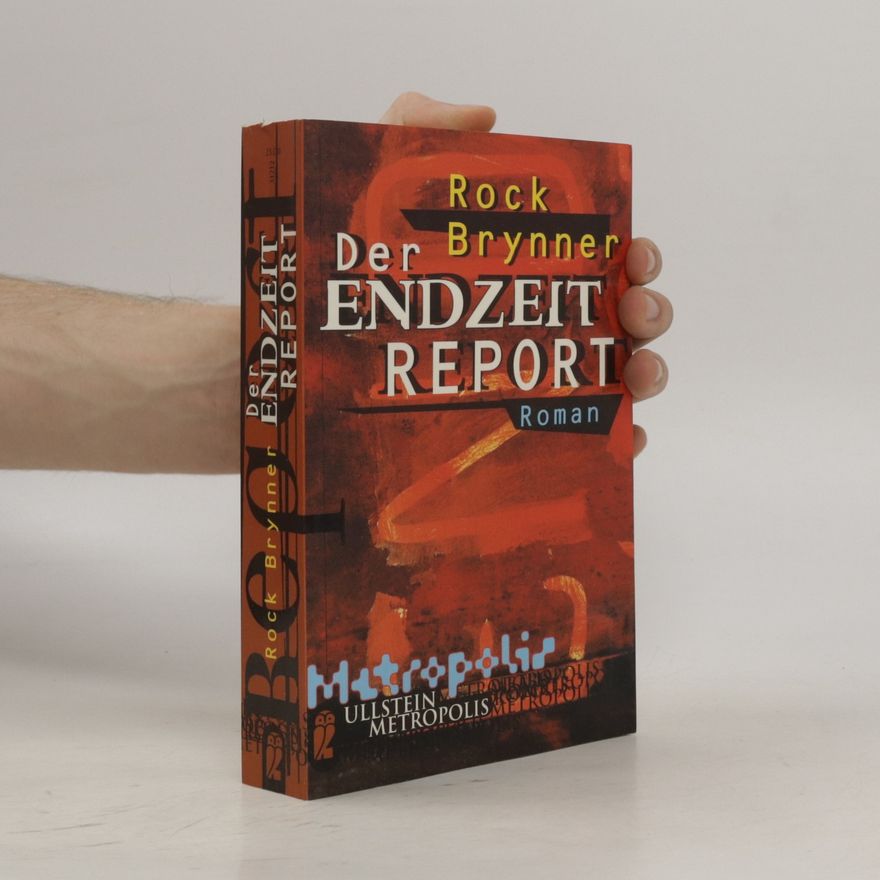 Rock Brynner Der Endzeit Report