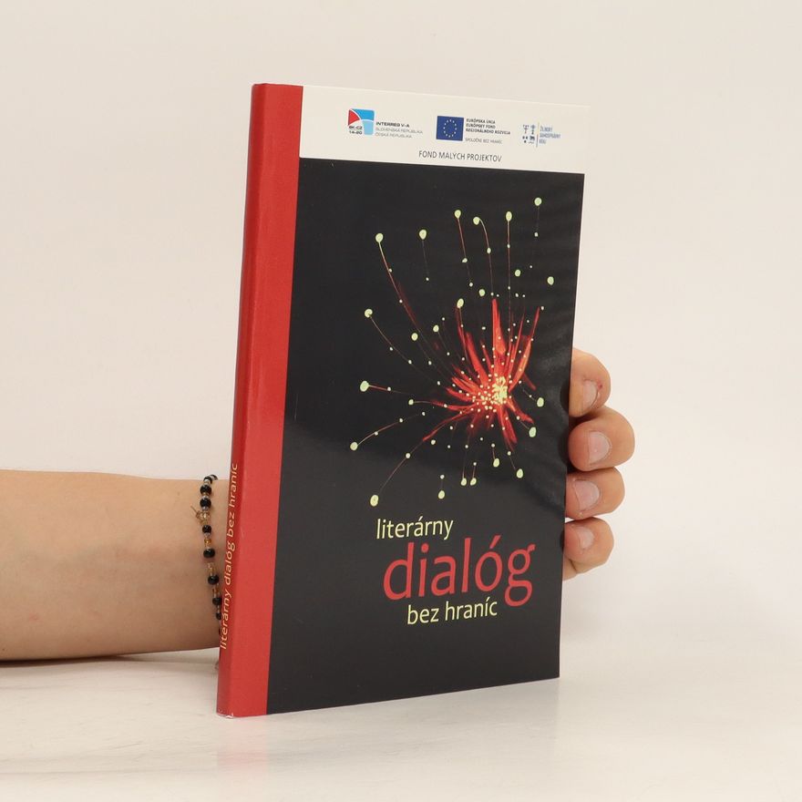 Autorenkollektiv Literárny dialóg bez hraníc