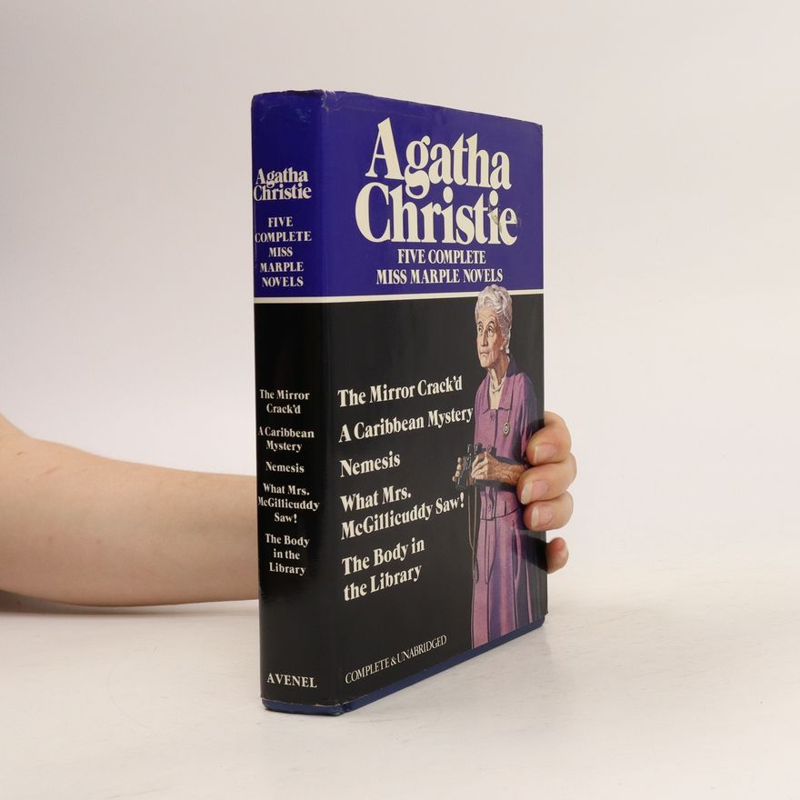 Agatha Christie The Mirror Crack'd. A Caribbean Mystery. Nemesis. What Mrs. McGillicuddy Saw! The Body in the Library.