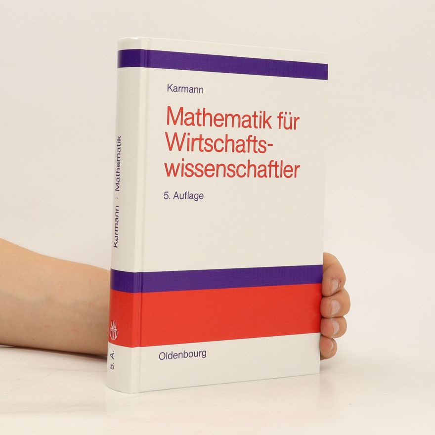 Alexander Karmann Mathematik für Wirtschaftswissenschaftler
