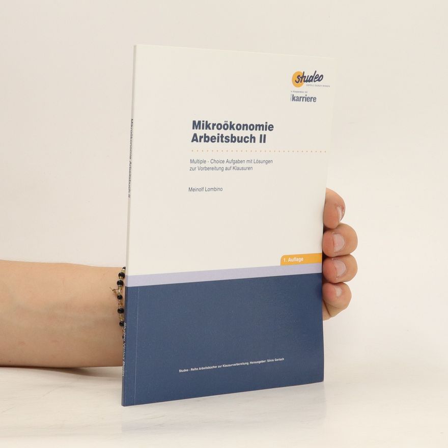 Meinolf Lombino Mikroökonomie - Arbeitsbuch