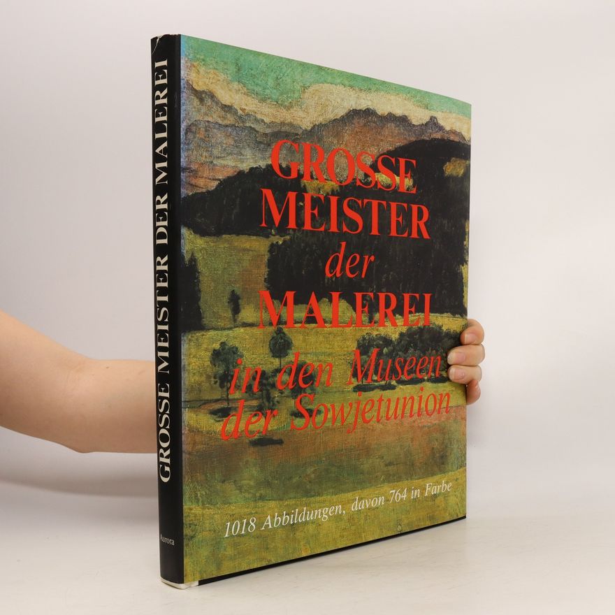 Jelena Ivanovna Marčenko Grosse Meister der Malerei in den Museen der Sowjetunion