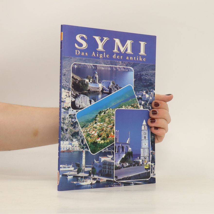 Various authors Symi. Das Aigle der antike