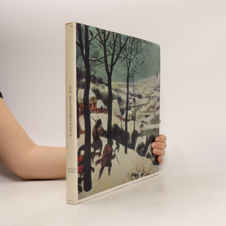 Various authors Mузей истории искусства. Bена. Muzey istorii iskusstva. Vena