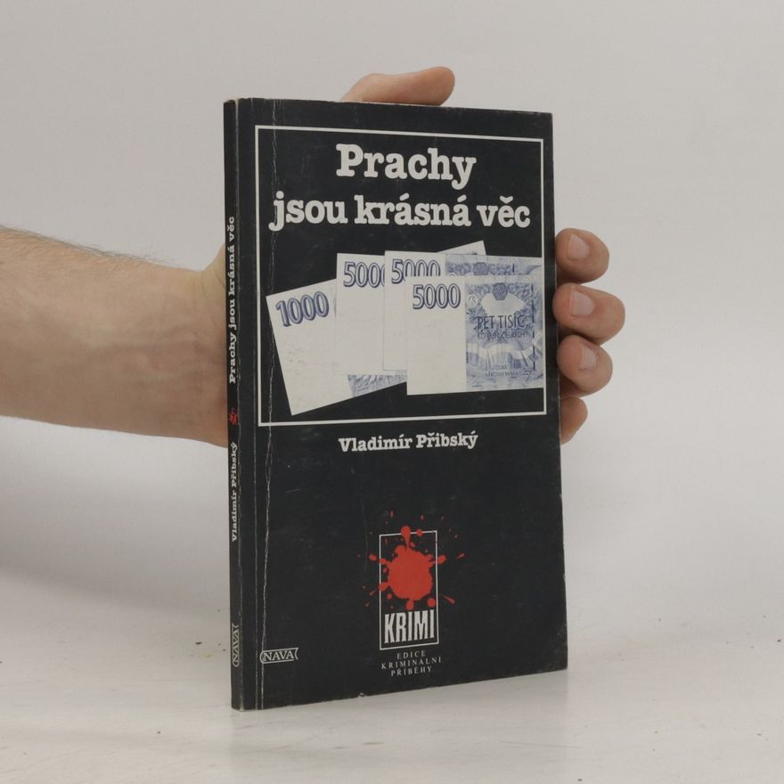 Vladimír Přibský Prachy jsou krásná věc
