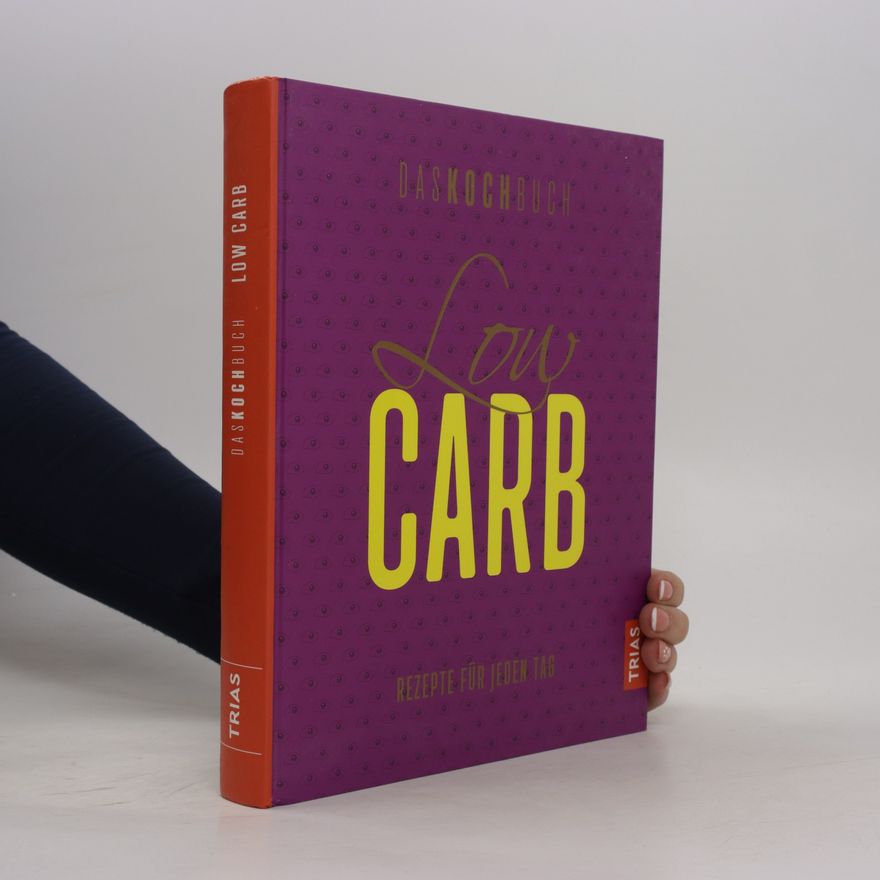 Anne Beck Das Kochbuch Low Carb