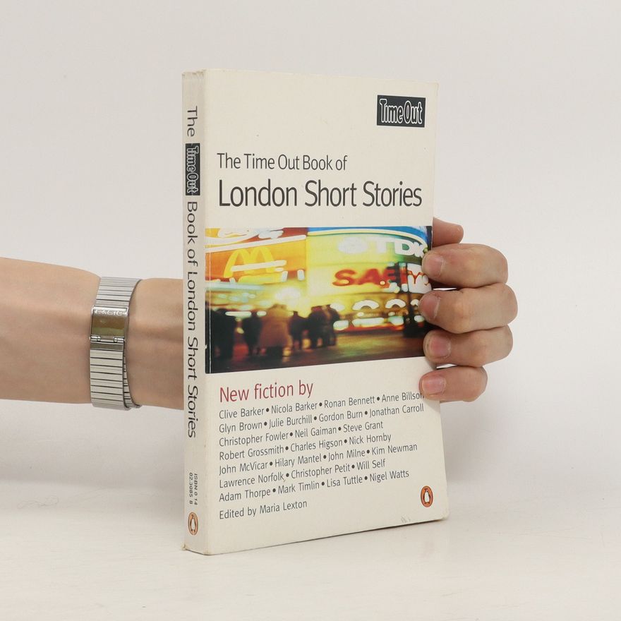 Maria Lexton The Time Out Book of London Short Stories