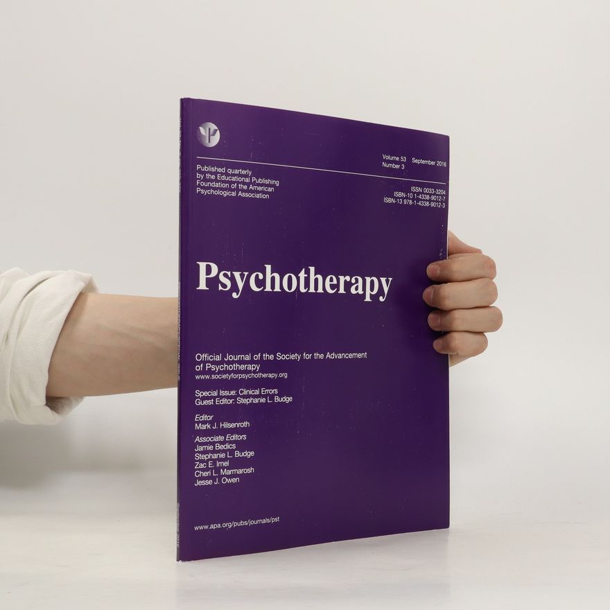 Various authors Psychotherapy. Volume 53, Number 3. September 2016
