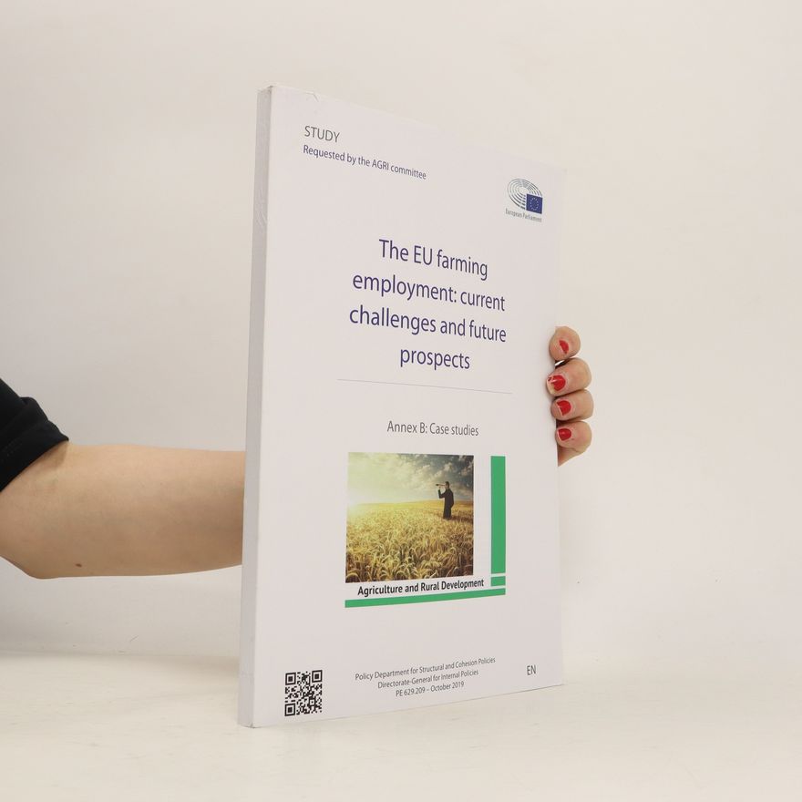 Kolektiv autorů The EU Farming Employment: current Chalenges and Future Prospects