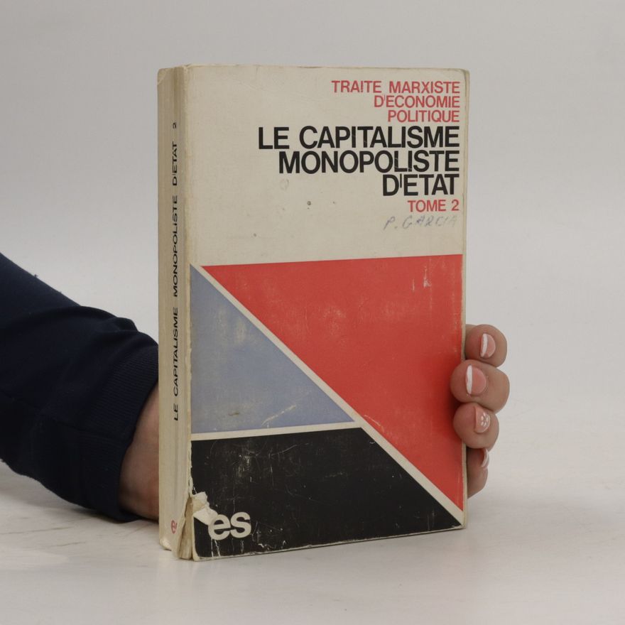 Various authors Le capitalisme monopoliste d´etat. Tome 2