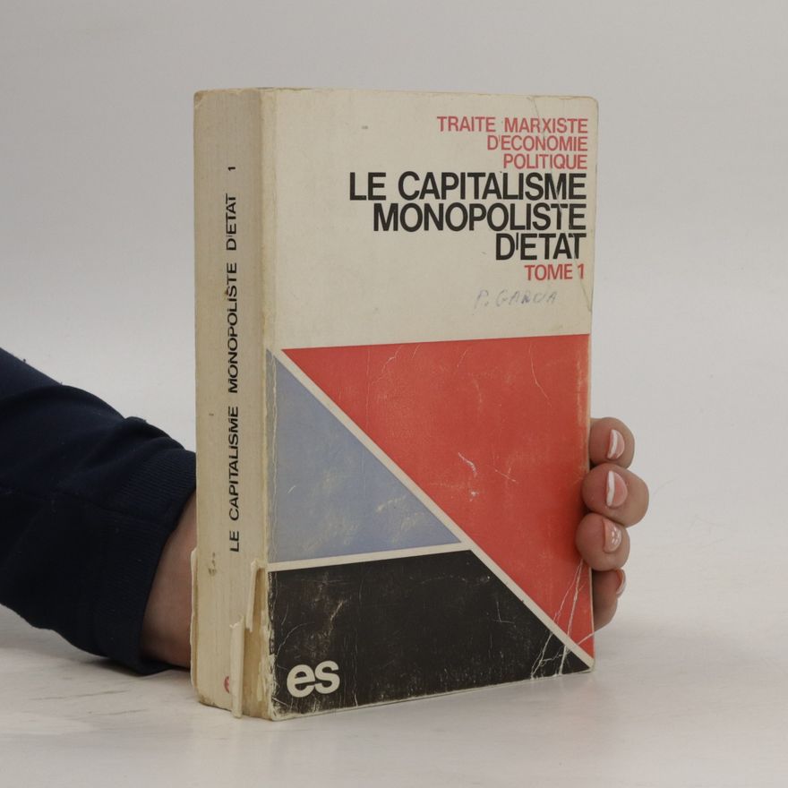 Various authors Le capitalisme monopoliste d'état Tome 1