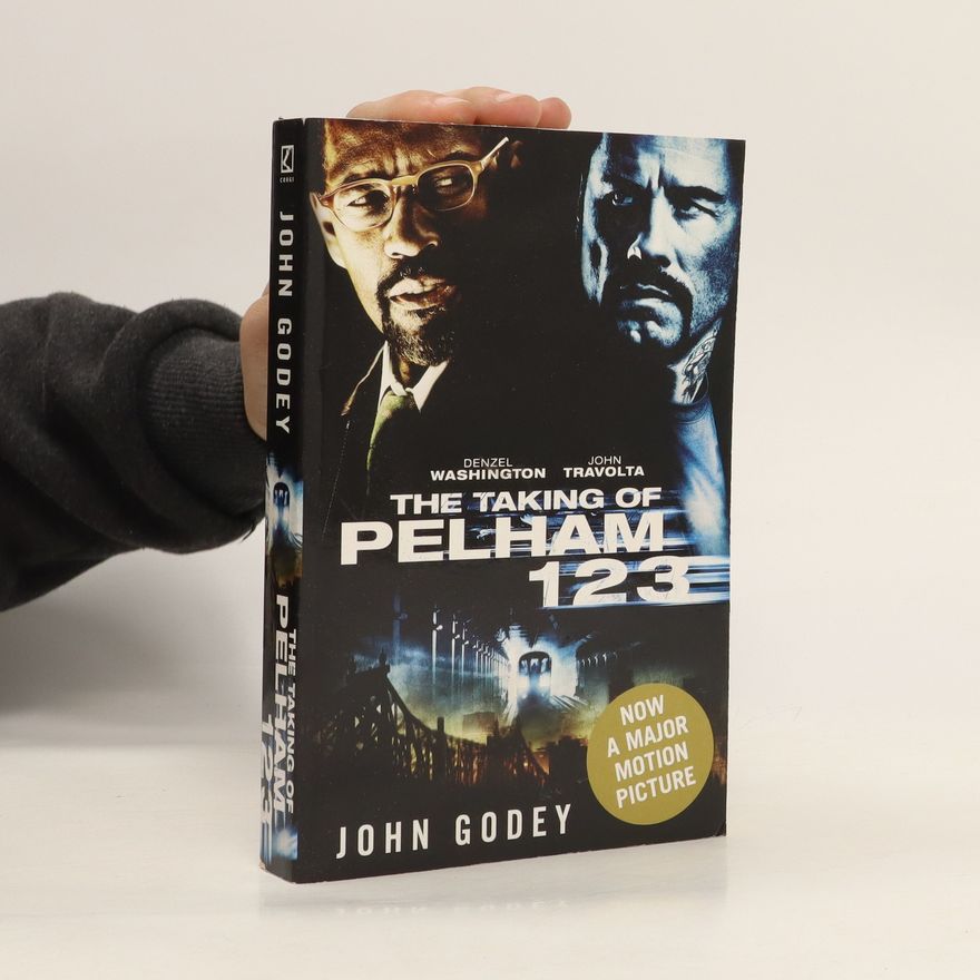 John Godey The Taking of Pelham 1 2 3