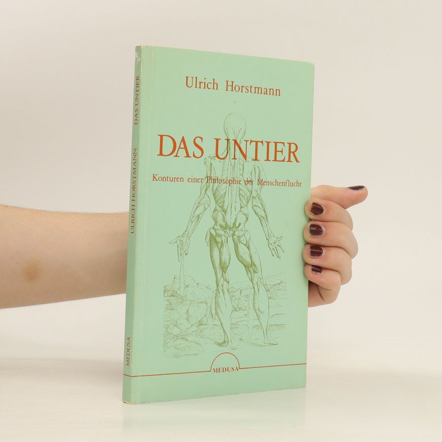 Ulrich Horstmann Das Untier