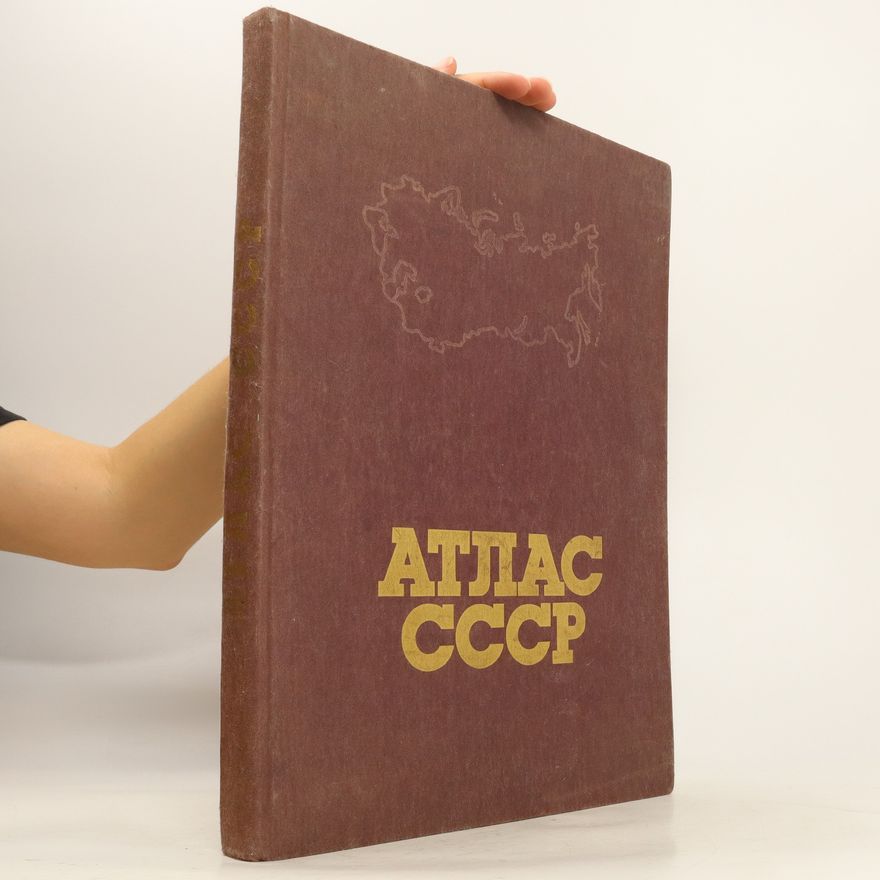 Kolektiv autorů Aтлас СССР. (atlas SSSR)