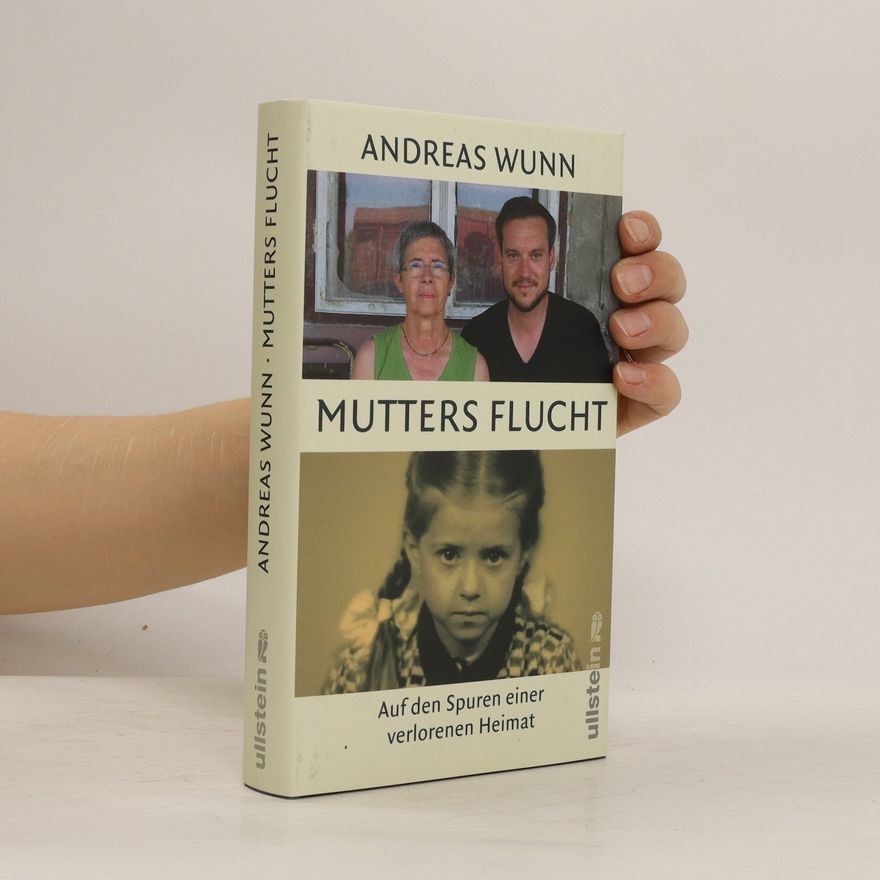 Andreas Wunn Mutters Flucht