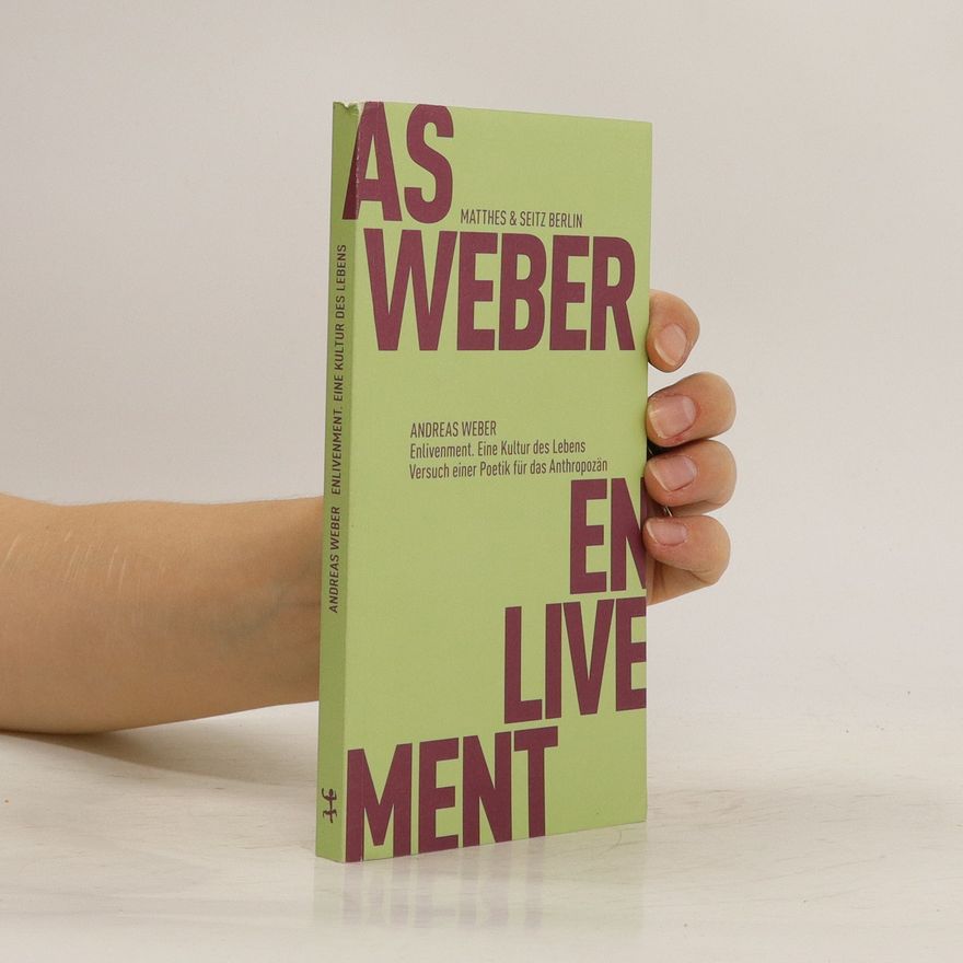 Jörg-Andreas Weber Enlivenment