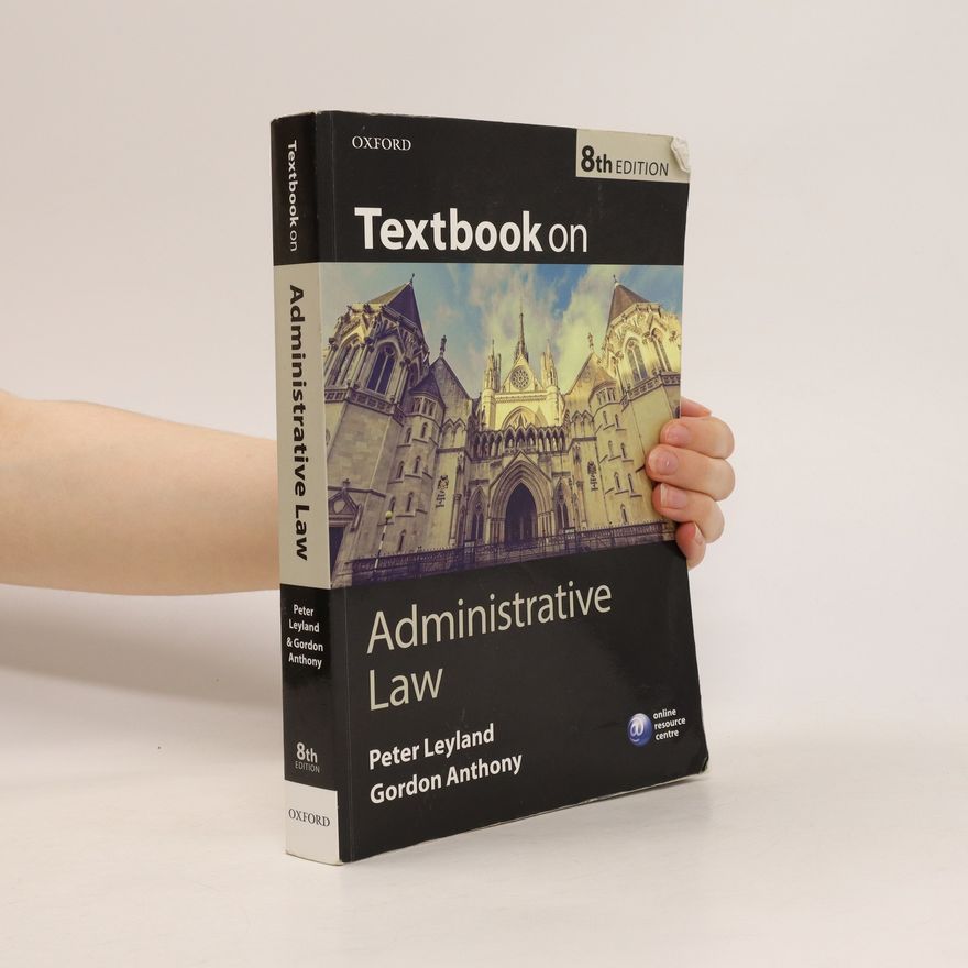 Peter Leyland Textbook on Administrative Law