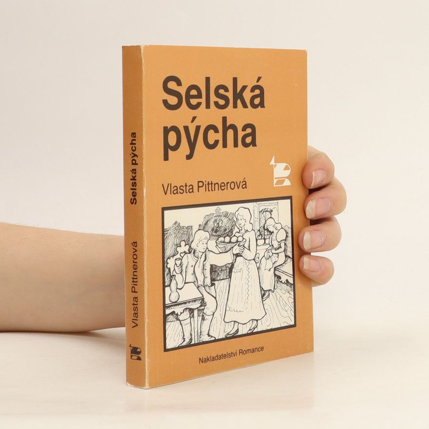 Vlasta Pittnerová Selská pýcha