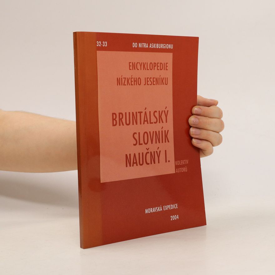 Kolektív autorov Bruntálský slovník naučný I.