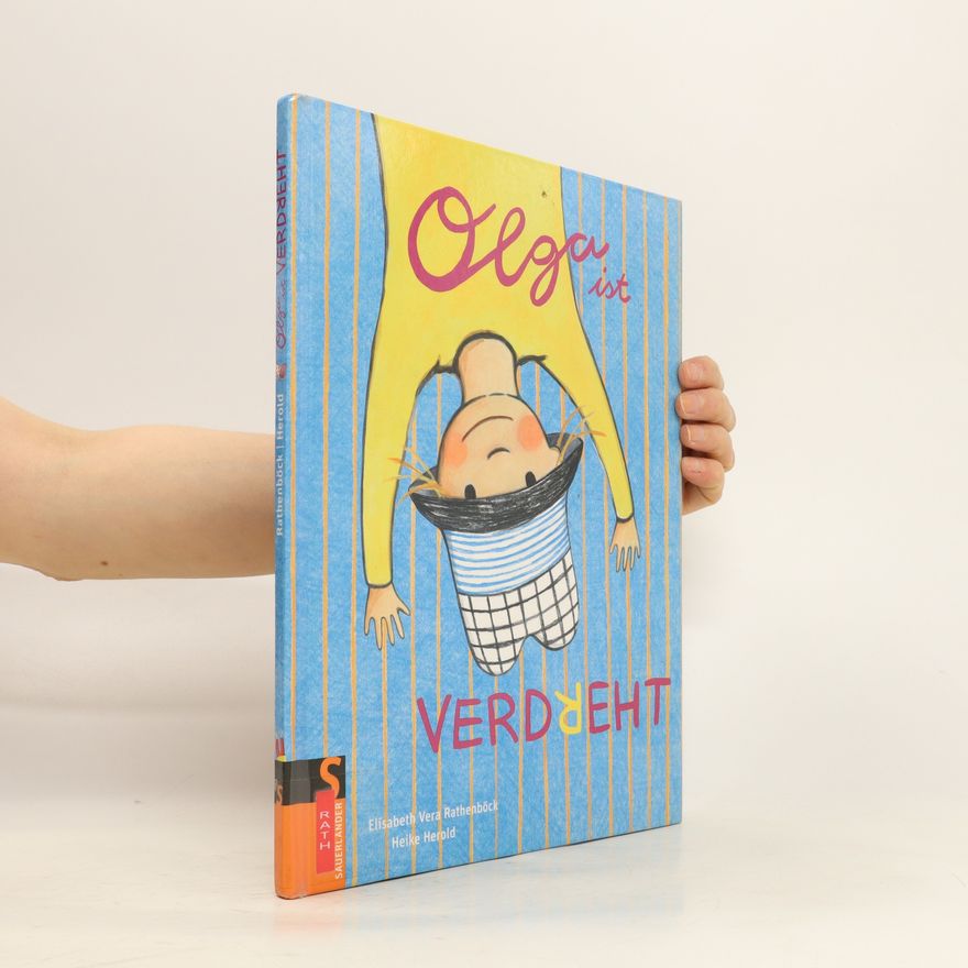 Elisabeth Vera Rathenböck Olga ist verdreht