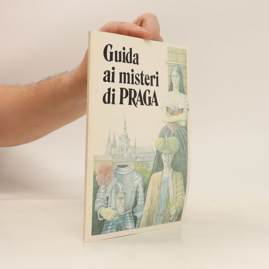 Jan Vanis Guida ai misteri di Praga