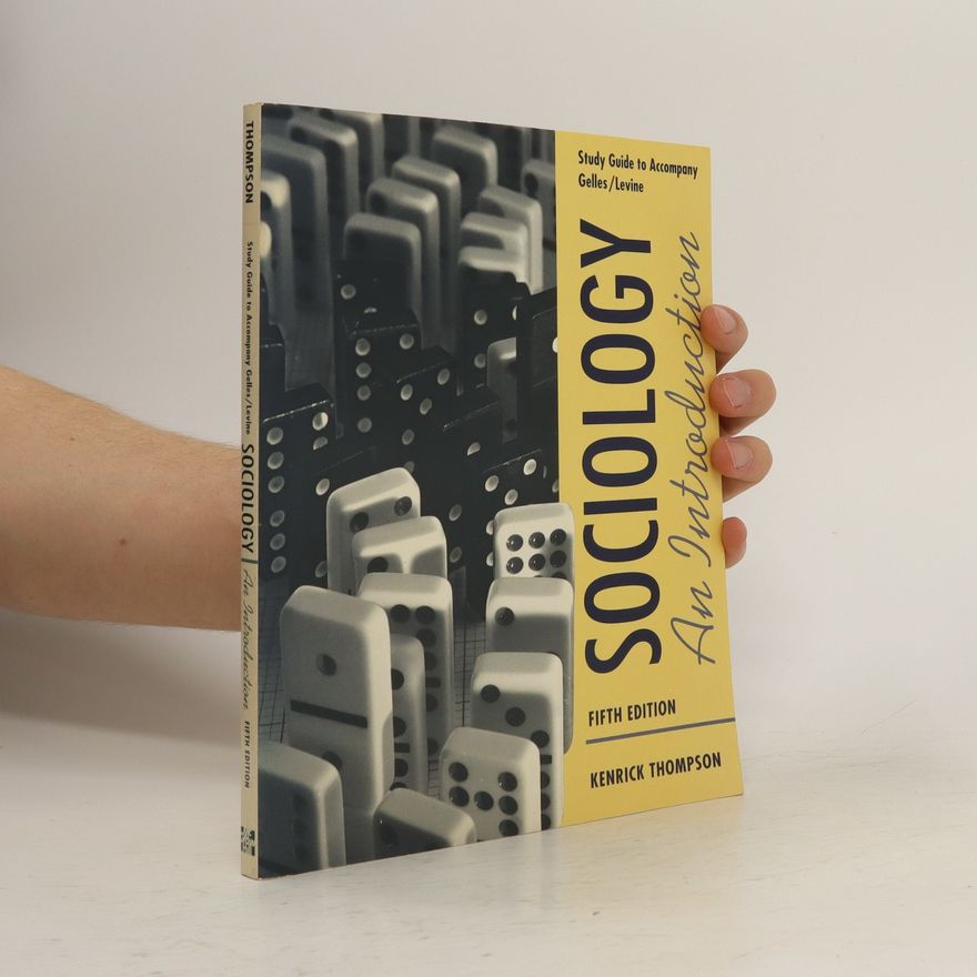 Kenrick S. Thompson Sociology. An Introduction