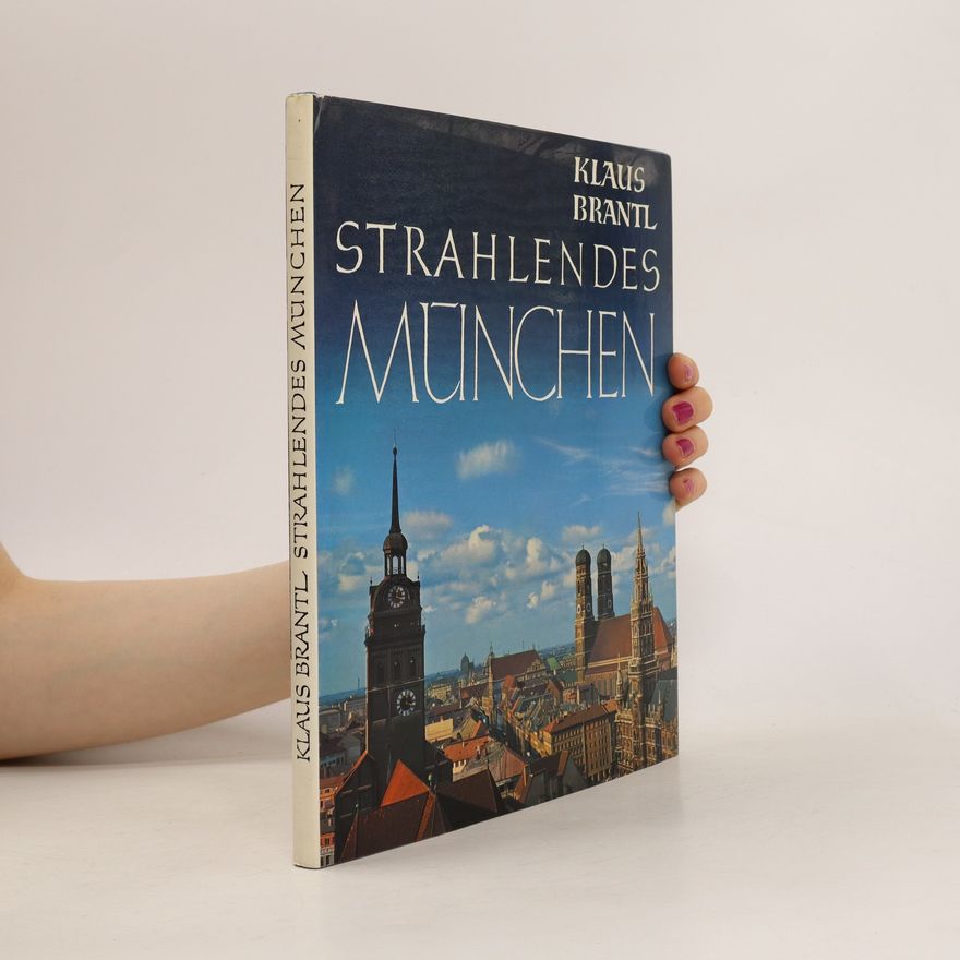 Klaus Brandtl Strahlen des München