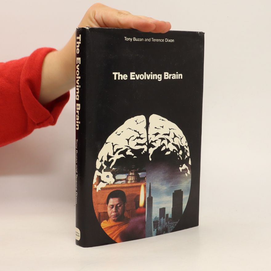 Terence Dixon The Evolving Brain