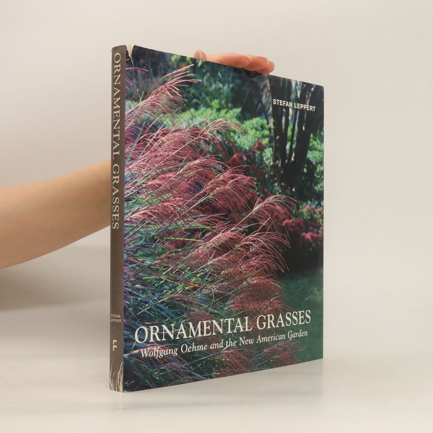 Stefan Leppert Ornamental Grasses