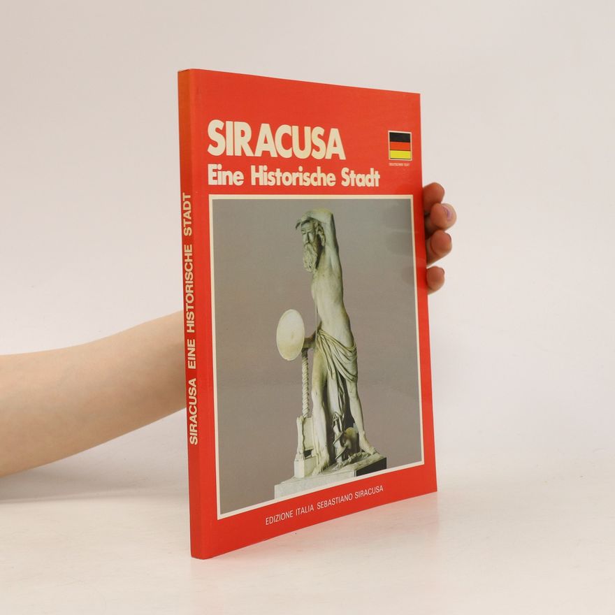 Autorenkollektiv Siracusa. Eine Historische Stadt