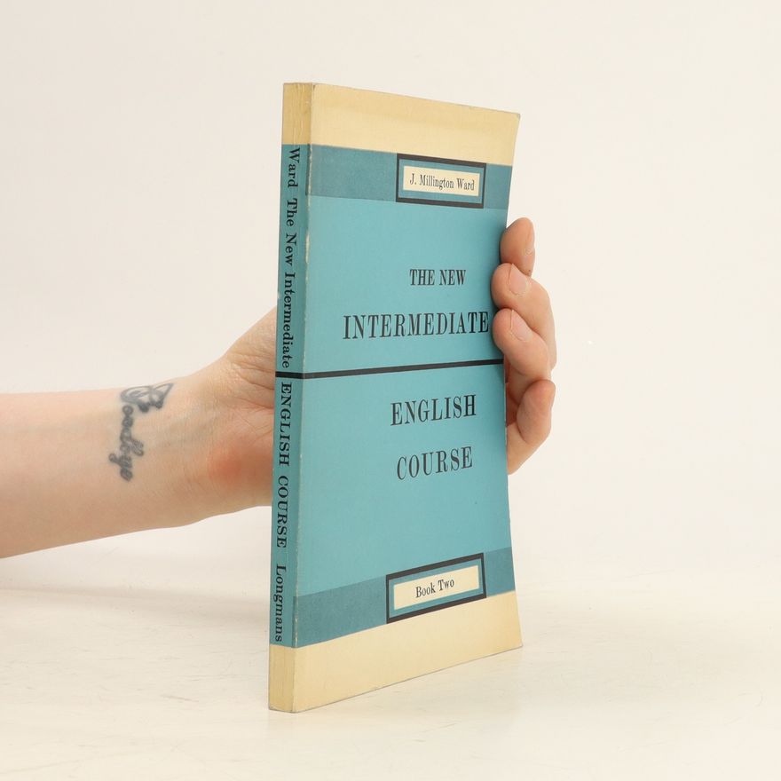 Millington J. Ward The New Intermediate English Course