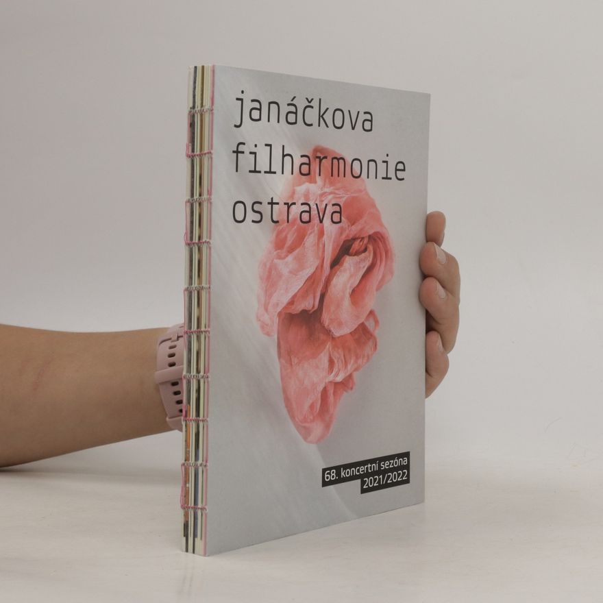 Kolektiv autorů Janáčkova filharmonie Ostrava. 68. koncertní sezóna 2021/2022